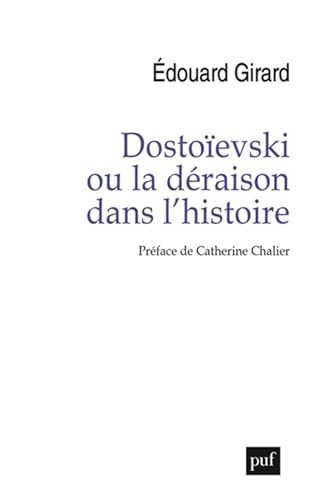 OSTOIEVSKI OU LA DERAISON DANS L'HISTOI, de Édouard Girard | portada del libro