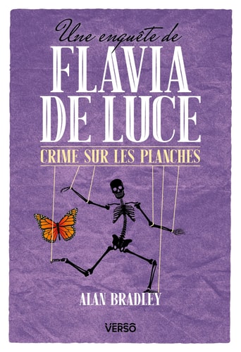 UNE ENQUÒTE DE FLAVIA DE LUCE VOL 2 CRIME SUR LES PLANCHES, de Alan Bradley | portada del libro