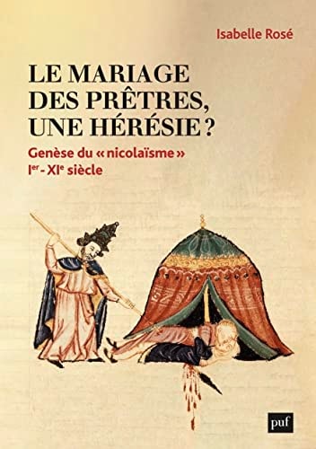 E MARIAGE DES PRETRES, UNE HERESIE ?, de Isabelle Rosé | portada del libro