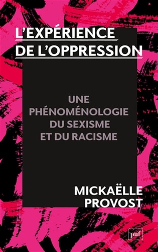 'EXPERIENCE DE L'OPPRESSION, de Mickaëlle Provost | portada del libro