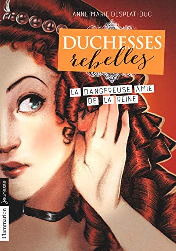 UCHESSES REBELLES T2, de DESPLAT-DUC ANNE-MARIE | portada del libro