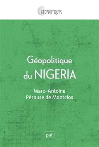 EOPOLITIQUE DU NIGERIA, de Marc-Antoine Pérouse de Montclos | portada del libro