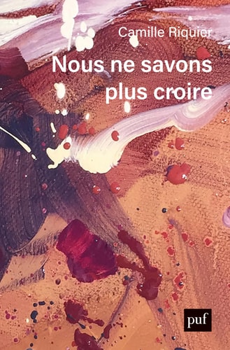 OUS NE SAVONS PLUS CROIRE, de Camille Riquier | portada del libro