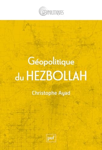 EOPOLITIQUE DU HEZBOLLAH, de Christophe Ayad | portada del libro