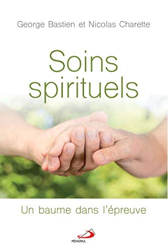 SOINS SPIRITUELS, de George Bastien | portada del libro