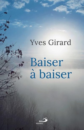BAISER A BAISER, de Yves Girard | portada del libro