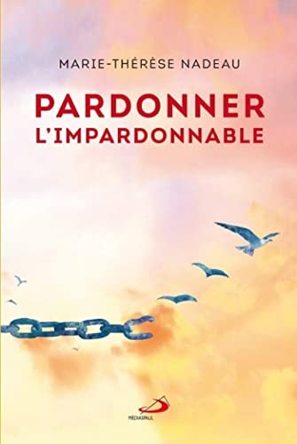 PARDONNER L'IMPARDONNABLE NED, de Marie-Thérèse Nadeau | portada del libro