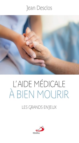 AIDE MEDICALE A BIEN MOURIR L', de Jean Desclos | portada del libro