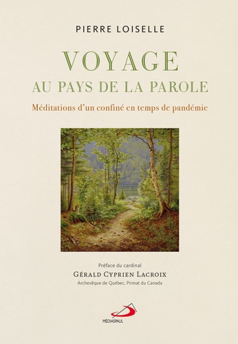 VOYAGE AU PAYS DE LA PAROLE, de Pierre Loiselle | portada del libro