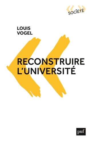 ECONSTRUIRE L'UNIVERSITE, de Louis Vogel | portada del libro