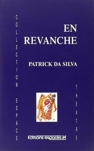 EN REVANCHE, de DA SILVA PATRIC | portada del libro