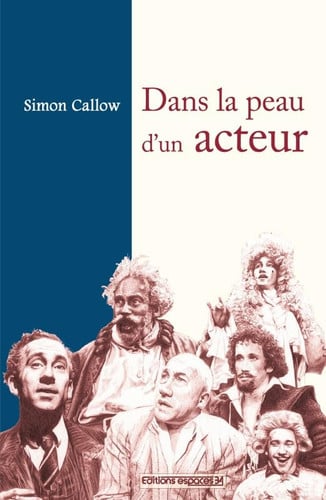 DANS LA PEAU D UN ACTEUR, de CALLOW SIMON | portada del libro