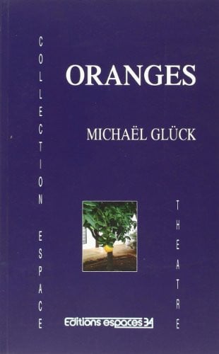 ORANGES, de GLUCK MICHAEL | portada del libro