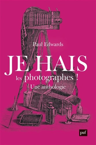 E HAIS LES PHOTOGRAPHES !, de Paul Edwards | portada del libro