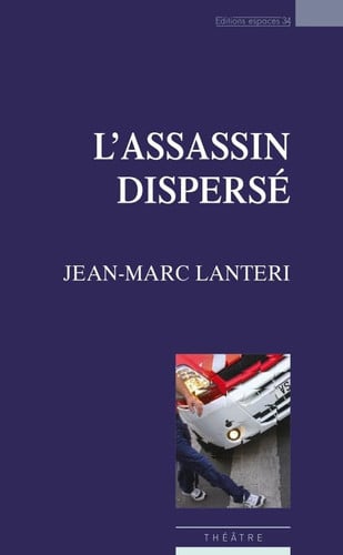 L ASSASSIN DISPERSE, de LANTERI JEAN-MA | portada del libro