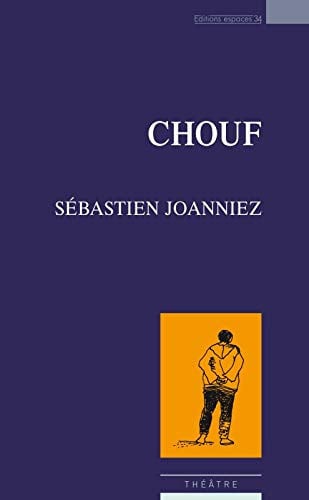 CHOUF, de JOANNIEZ SEBAST | portada del libro