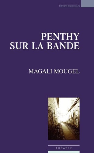PENTHY SUR LA BANDE, de MOUGEL MAGALI | portada del libro