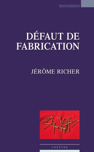 DEFAUT DE FABRICATION, de RICHER JERÔME | portada del libro