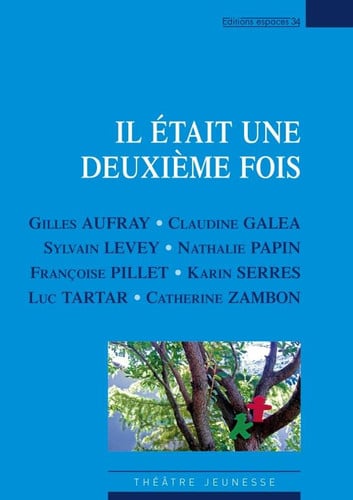 IL ETAIT UNE DEUXIEME FOIS, de COLLECTIF | portada del libro