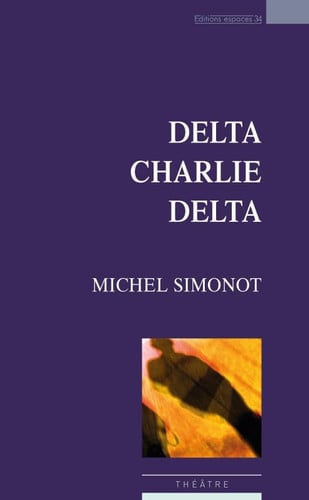 DELTA CHARLIE DELTA, de SIMONOT MICHEL | portada del libro
