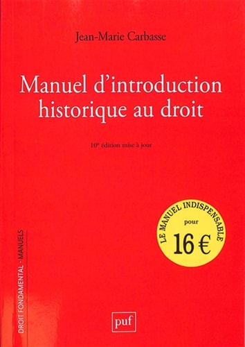 ANUEL D'INTRODUCTION HISTORIQUE AU DROI, de Jean-Marie Carbasse | portada del libro