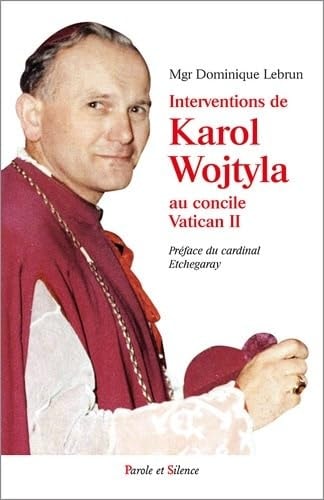 INTERVENTION DE KAROL WOJTYLA AU CONCILE VATICAN II, de Dominique Lebrun | portada del libro