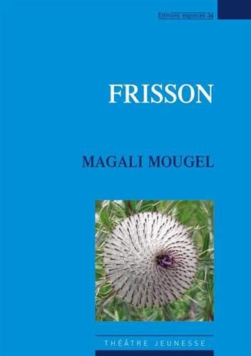 FRISSON, de MOUGEL MAGALI | portada del libro