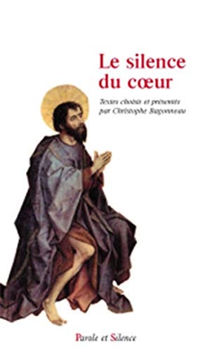 LE SILENCE DU COEUR, de Joannes Justus Lanspergius | portada del libro