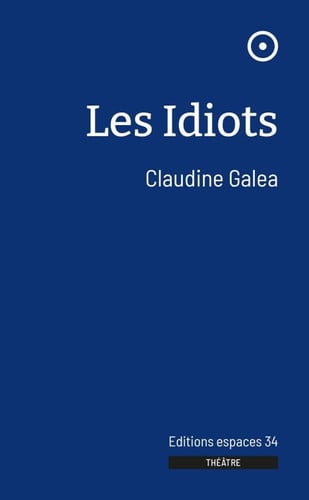 LES IDIOTS NED, de GALEA CLAUDINE | portada del libro