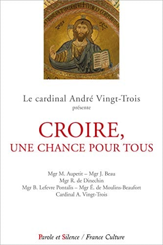 CROIRE UNE CHANCE POUR TOUS, de Michel Aupetit | portada del libro