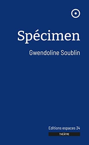 SPECIMEN, de SOUBLIN GWENDOL | portada del libro