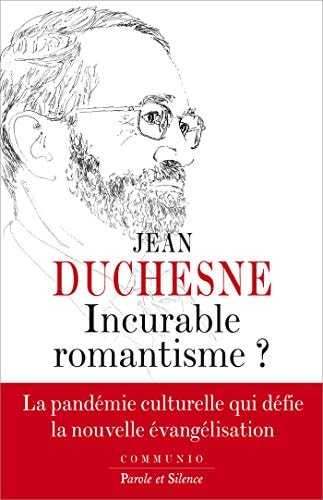 INCURABLE ROMANTISME, de Jean Duchesne | portada del libro