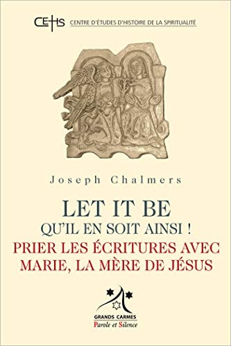 PRIER LES ECRITURES AVEC MARIE, de Joseph Chalmers | portada del libro