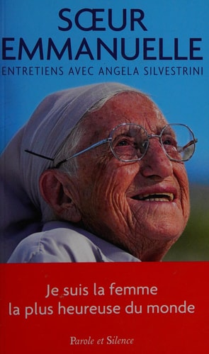 JE SUIS LA FEMME LA PLUS HEUREUSE DU MONDE / POCHE, de Emmanuelle ((religieuse de Notre-Dame de Sion | portada del libro
