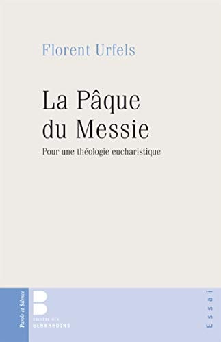 LA PAQUE DU MESSIE, de Florent Urfels | portada del libro
