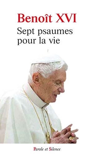 SEPT PSAUMES POUR LA VIE, de Benoît XVI | portada del libro
