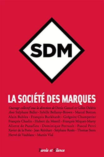 LA SOCIETE DES MARQUES, de Denis Gancel | portada del libro