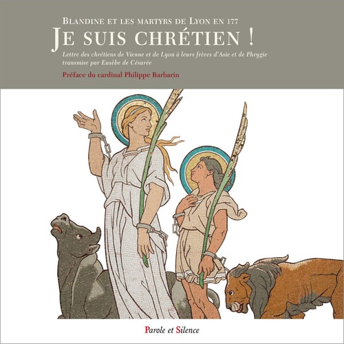 JE SUIS CHRETIEN MARTYRS DE LYON, de COLLECTIF | portada del libro