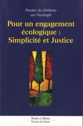 POUR UN ENGAGEMENT ECOLOGIQUE SIMPLICITE ET JUSTICE, de Diocese Nantes | portada del libro