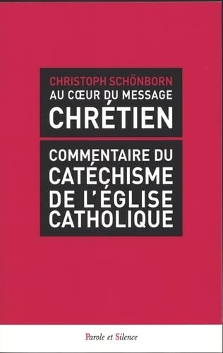 AU COEUR DU MESSAGE CHRETIEN, de Christoph Schönborn | portada del libro