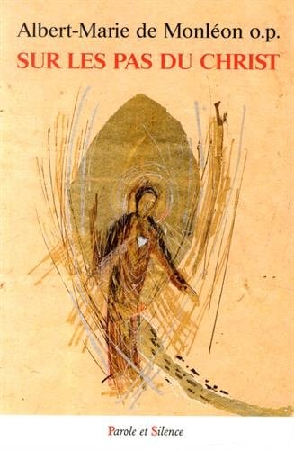 SUR LES PAS DU CHRIST, de Albert-Marie de Monléon | portada del libro