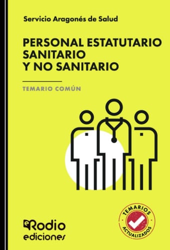 TEMARIO COMUN PERSONAL ESTATUTARIO SANITARIO Y NO SANITARIO | portada del libro