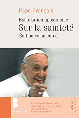 GAUDATE ET EXULTATE -PRESENTATIONS ET COMMENTAIRES, de pape François | portada del libro