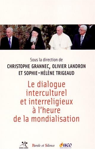 LE DIALOGUE INTERCULTUREL ET INTERRELIGIEUX AL HEURE DE LA M, de Christophe Grannec | portada del libro