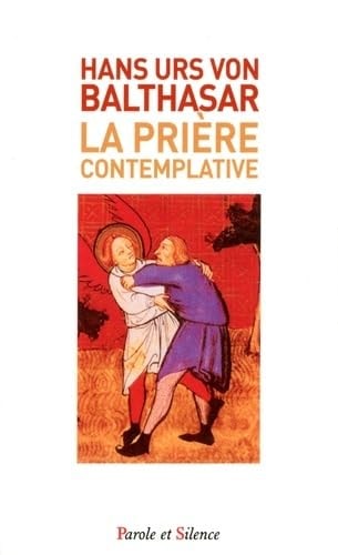 LA PRIERE CONTEMPLATIVE POCHE, de Hans Urs von Balthasar | portada del libro