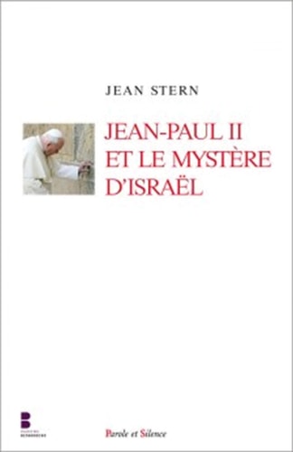 JEAN PAUL II ET LE MYSTERE D ISRAEL, de Jean Stern | portada del libro