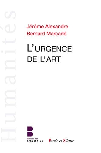 L URGENCE DE L ART, de Bernard Marcadé | portada del libro