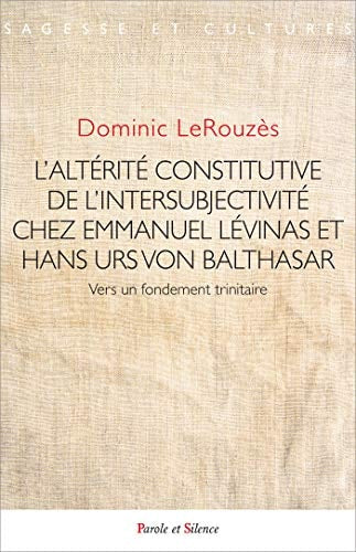 L'ALTERITE CONSTITUTIVE DE L'INTERSUBJECTIVITE, de LeRouzès | portada del libro