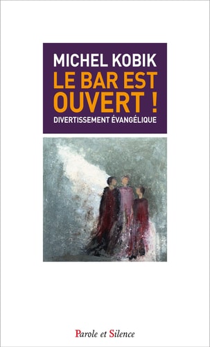 LE BAR EST OUVERT, de Michel Kobik | portada del libro