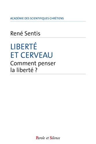 LIBERTE ET CERVEAU, de Dominique Laplane | portada del libro